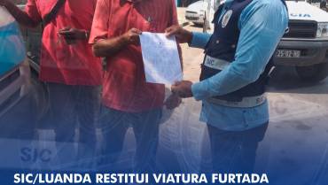 SIC/LUANDA RESTITUI VIATURA FURTADA EM UMA RENT A CAR, EM LUANDA