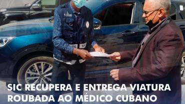 CAMPANHA RECUPERE O SEU BEM ROUBADO OU FURTADO: SIC RECUPERA E ENTREGA VIATURA ROUBADA AO  MÉDICO CUBANO NO HUAMBO