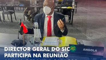 DIRECTOR GERAL DO SIC PARTICIPA NA REUNIÃO ANUAL GERAL DA SARPCCO